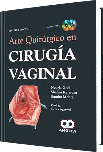 Arte Quirúrgico en Cirugía Vaginal 2 Edición